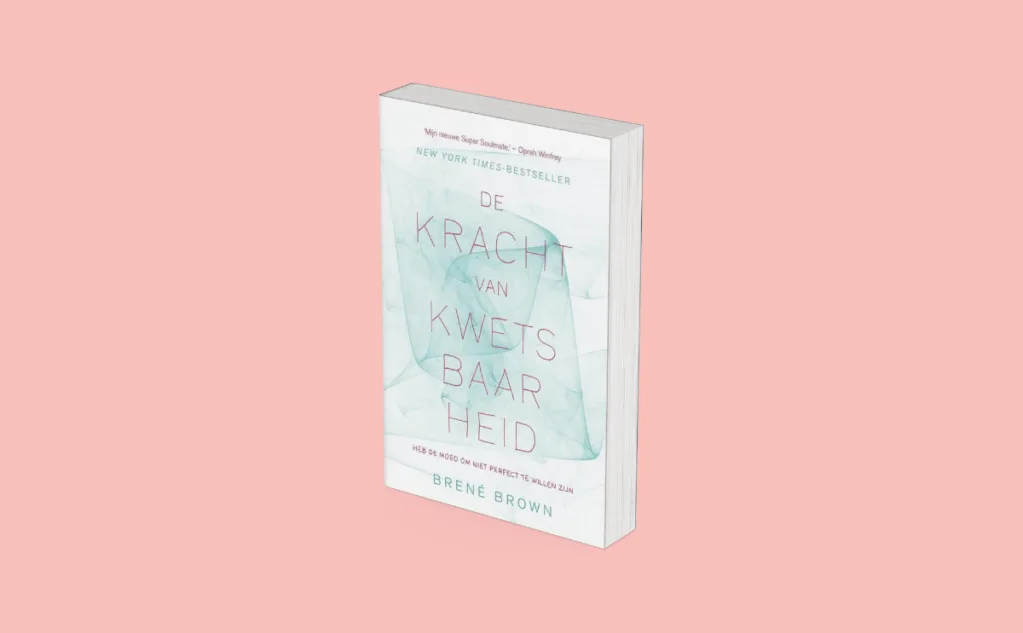 Boekentip: 'De kracht van Kwetsbaarheid' - Bureau Zuidema